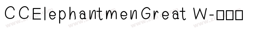 CCElephantmenGreat W字体转换